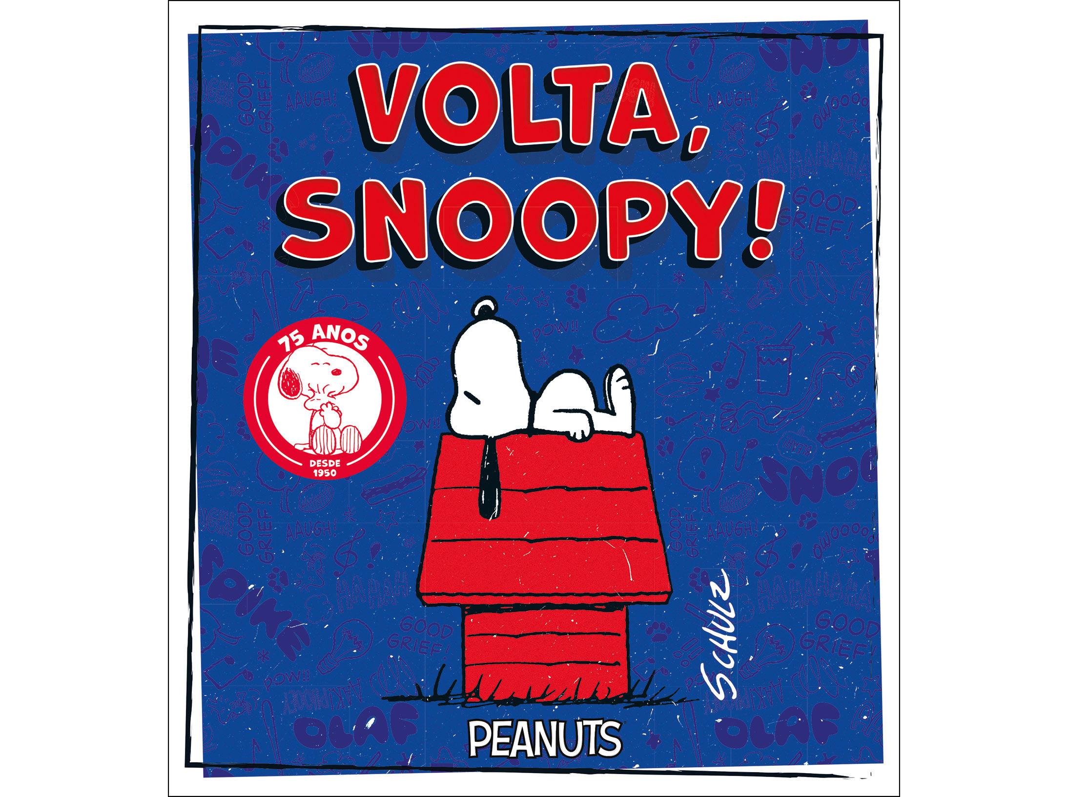 LIVRO VOLTA SNOOPY! DE CHARLES M. SCHULZ