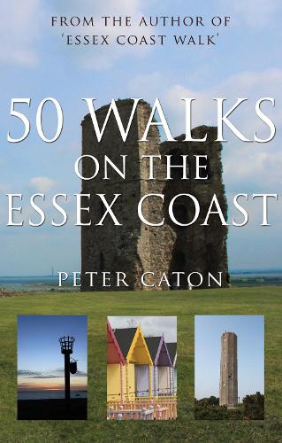 50 Walks on the Essex Coast (Paperback)