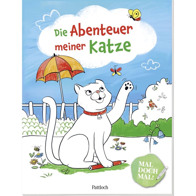 Mal doch mal! - Die Abenteuer meiner Katze