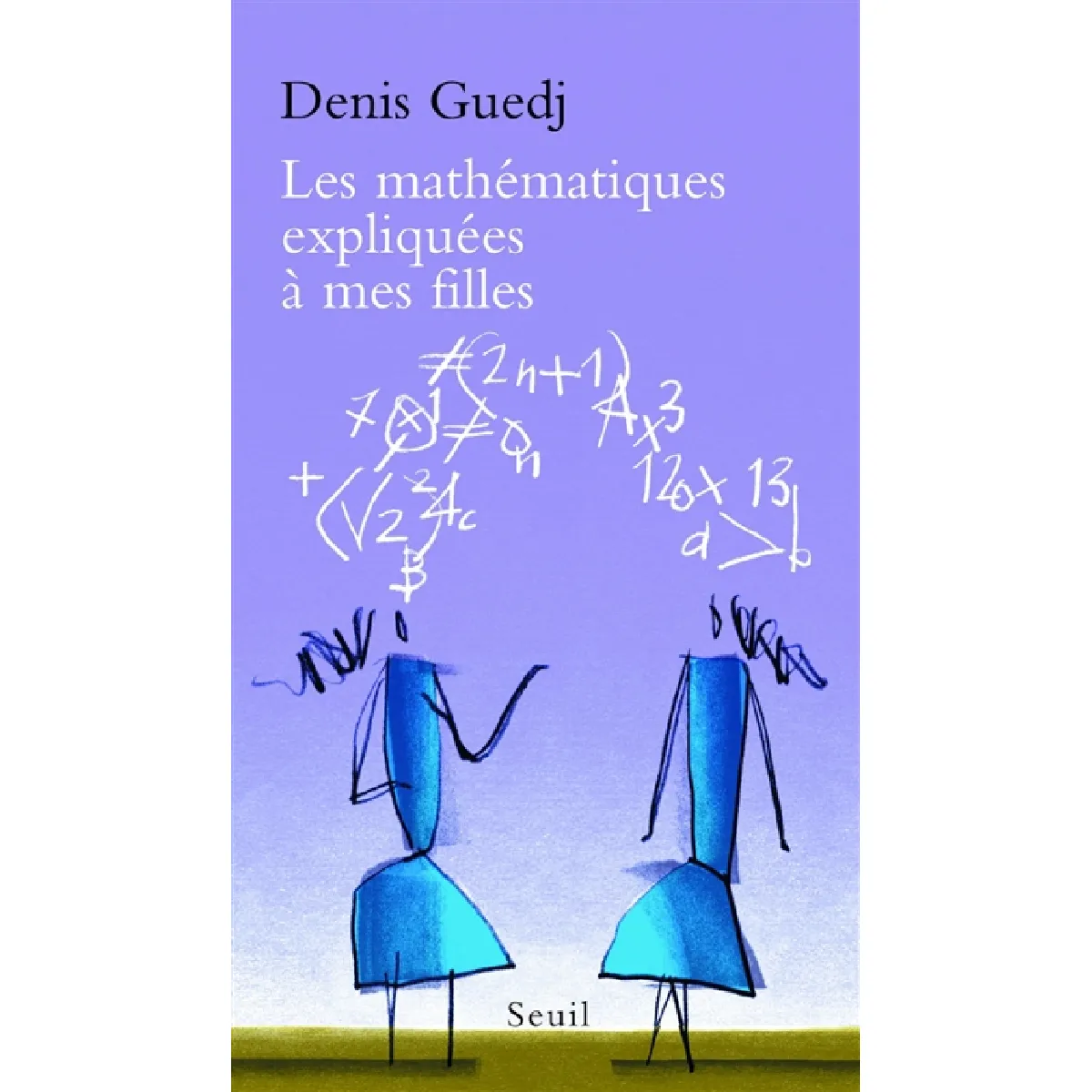 Les mathématiques expliquées à mes filles · Occasion
