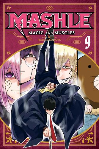 Mashle: Magic and Muscles, Vol. 9 - Mashle: Magic and Muscles 9 (Paperback)