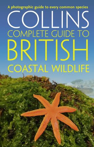 British Coastal Wildlife - Collins Complete Guides (Paperback)
