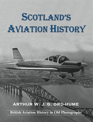 Scotland's Aviation History (Paperback)
