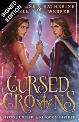 Cursed Crowns: Signed Edition (Wren) - Twin Crowns Book 2 (Paperback)