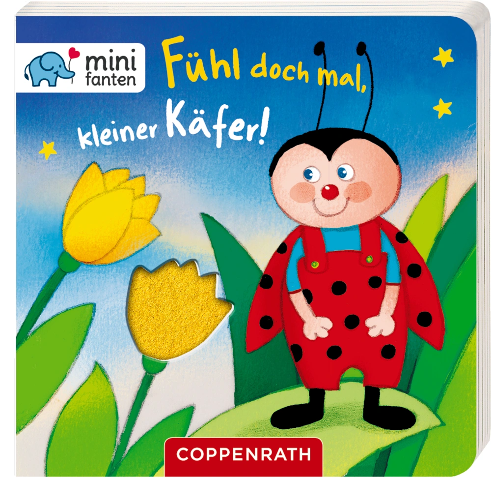 Fühl doch mal, kleiner Käfer! / minifanten Bd.16