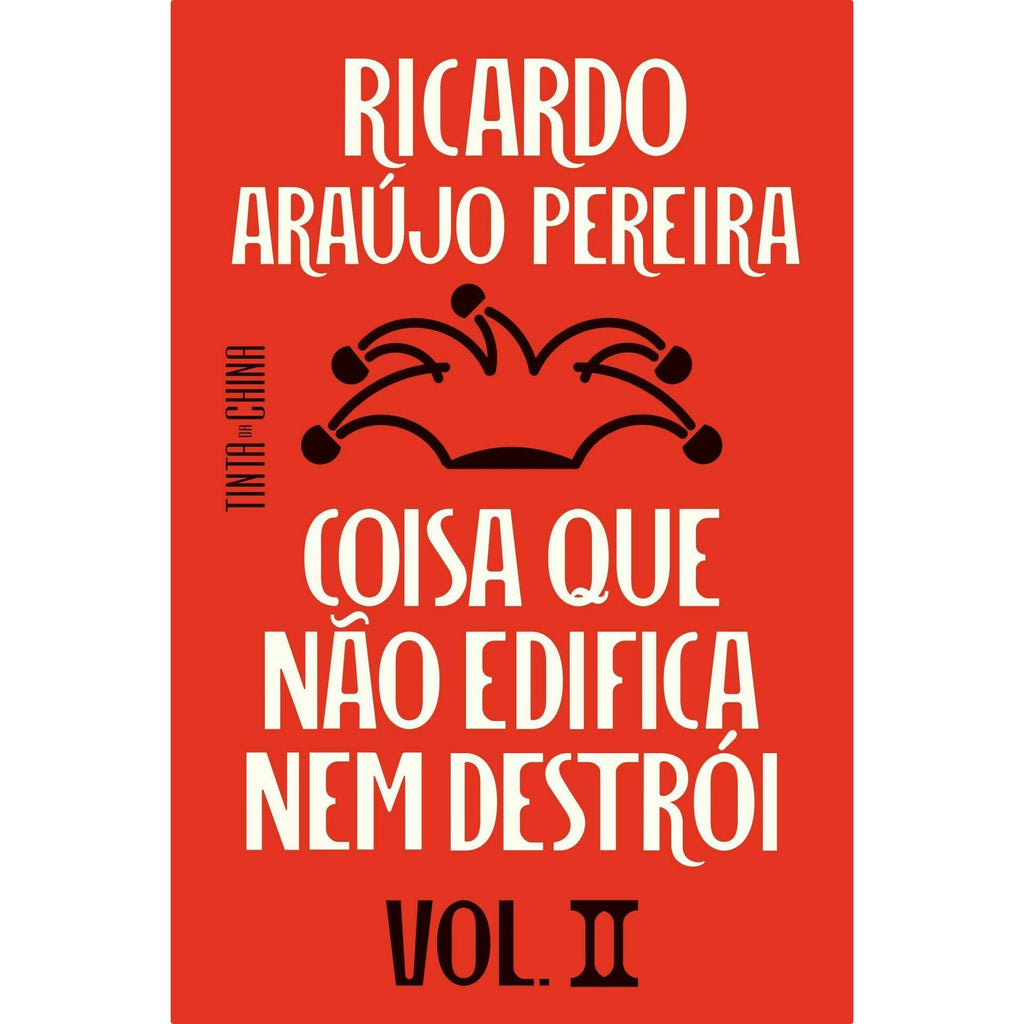 Coisa que Não Edifica Nem Destrói 2 de Ricardo Araújo Pereira