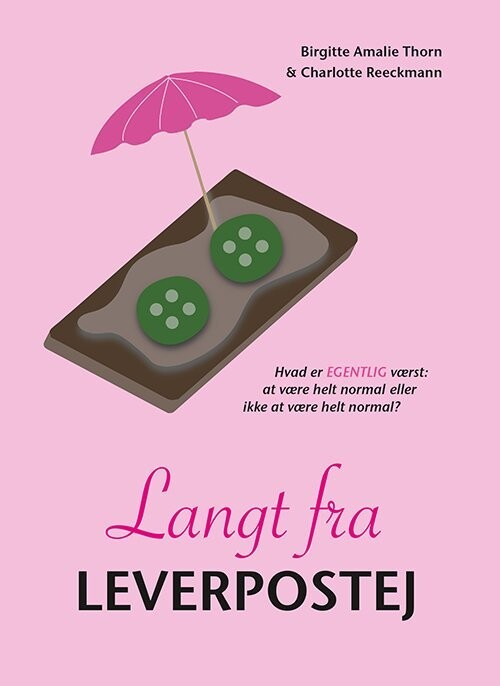 Langt Fra Leverpostej - Birgitte Amalie Thorn - Bog