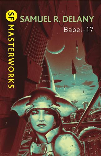 Babel-17 - S.F. Masterworks (Paperback)