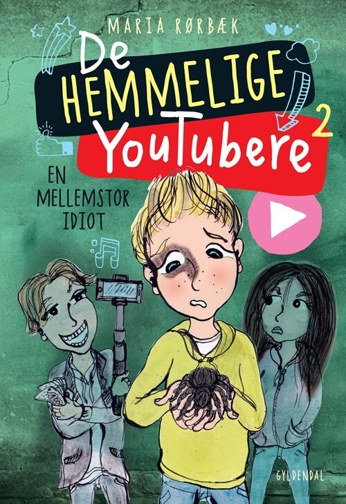 De Hemmelige Youtubere 2 - En Mellemstor Idiot - Maria Rørbæk - Bog
