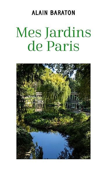 MES JARDINS DE PARIS
