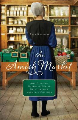 An Amish Market: Four Novellas (Hardback)