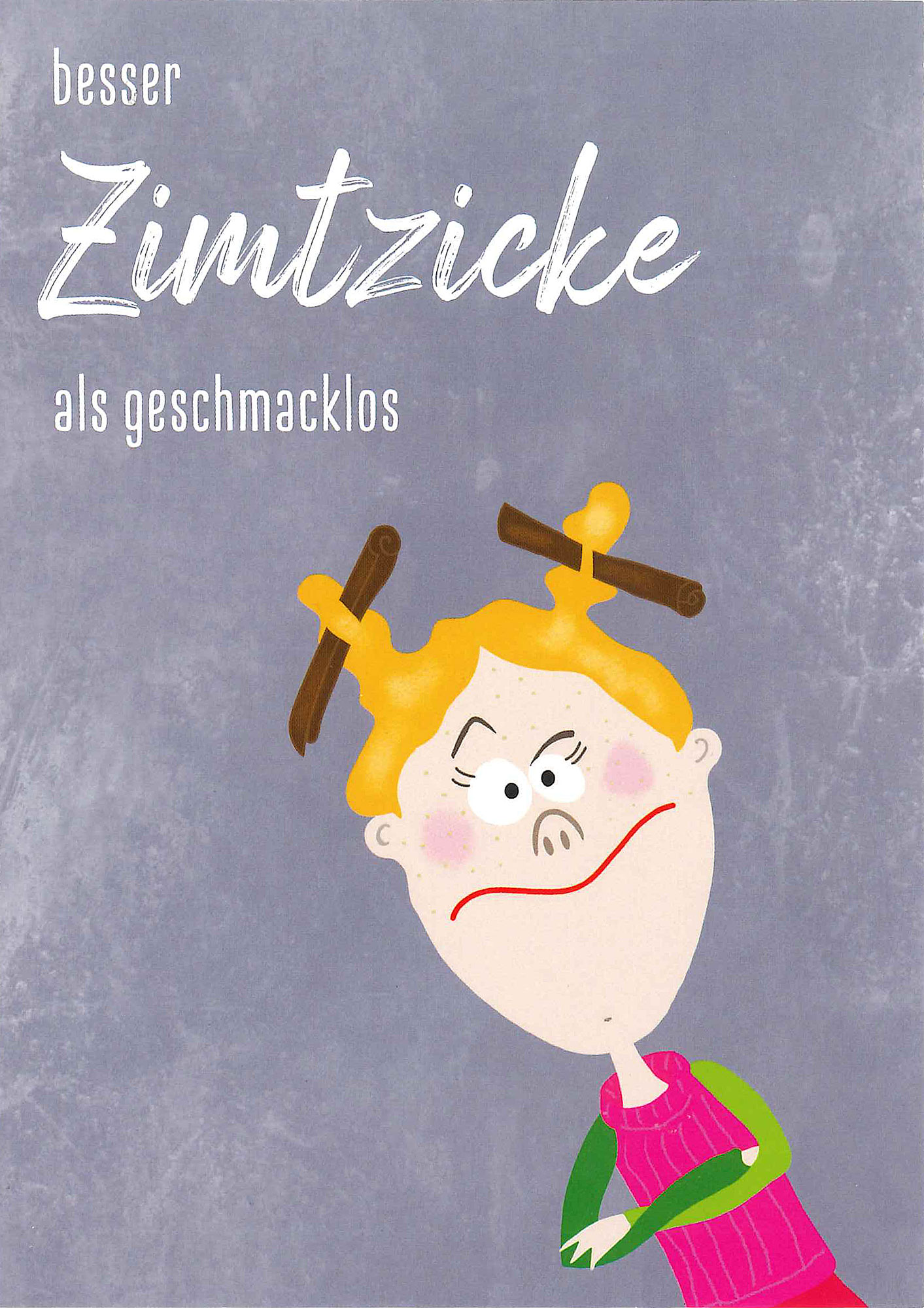 Postkarte 'Besser Zimtzicke als...' günstig bestellen
