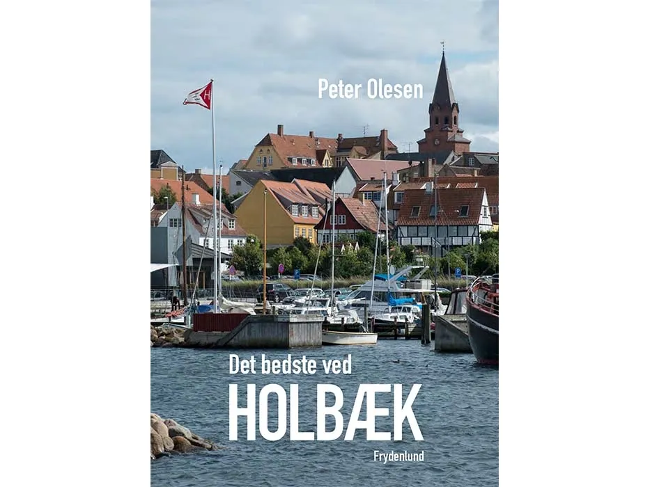 Det bedste ved Holbæk | Peter Olesen