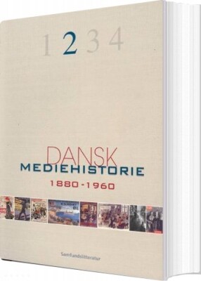 Dansk Mediehistorie 1880-1920 Og 1920-1960 - Klaus Bruhn Jensen - Bog