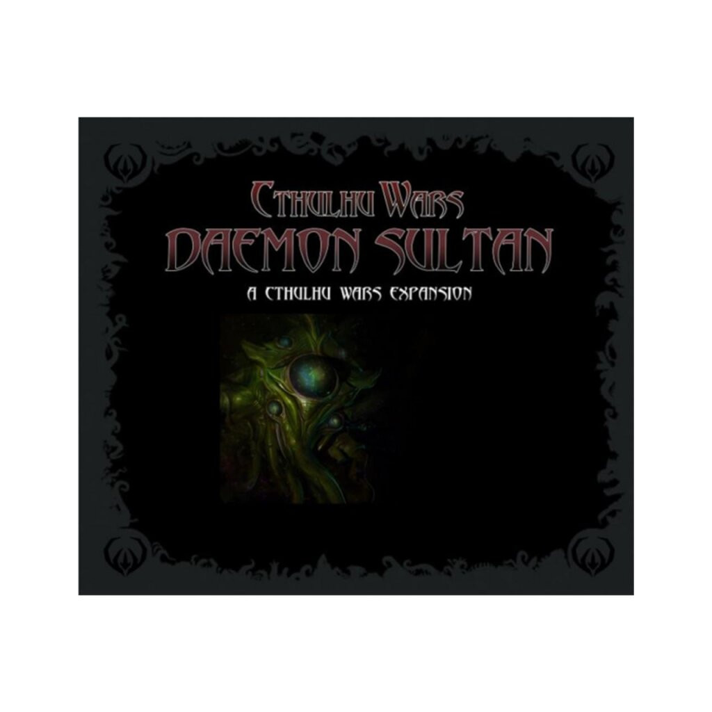 Cthulhu Wars : The Daemon Sultan Faction