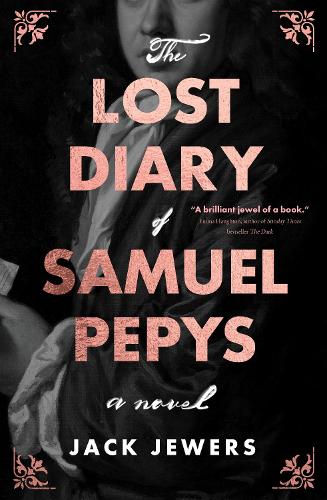 The Lost Diary of Samuel Pepys (Hardback)