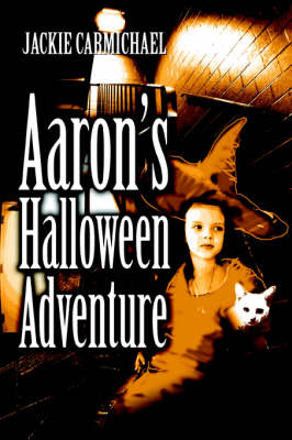 Aaron's Halloween Adventure (Paperback)