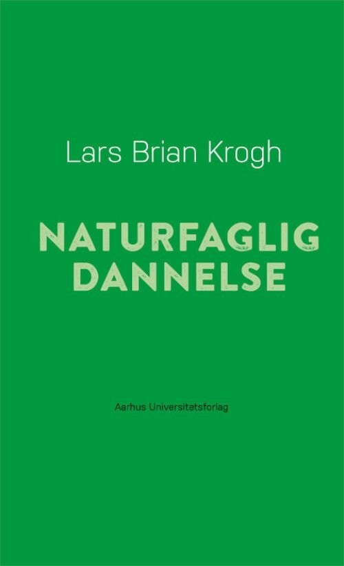 Naturfaglig Dannelse - Lars Brian Krogh - Bog