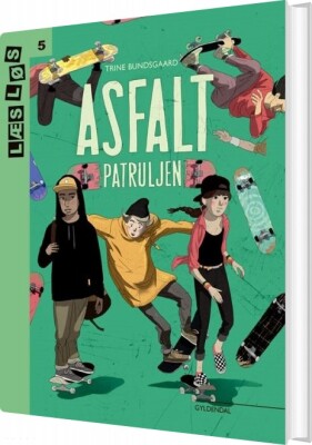 Asfaltpatruljen - Trine Bundsgaard - Bog
