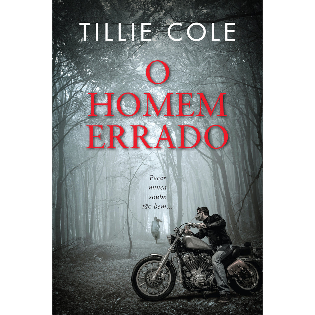 O Homem Errado de Tillie Cole