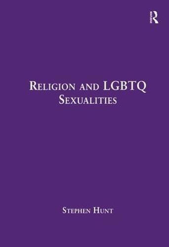 Religion and LGBTQ Sexualities: Critical Essays (Hardback)