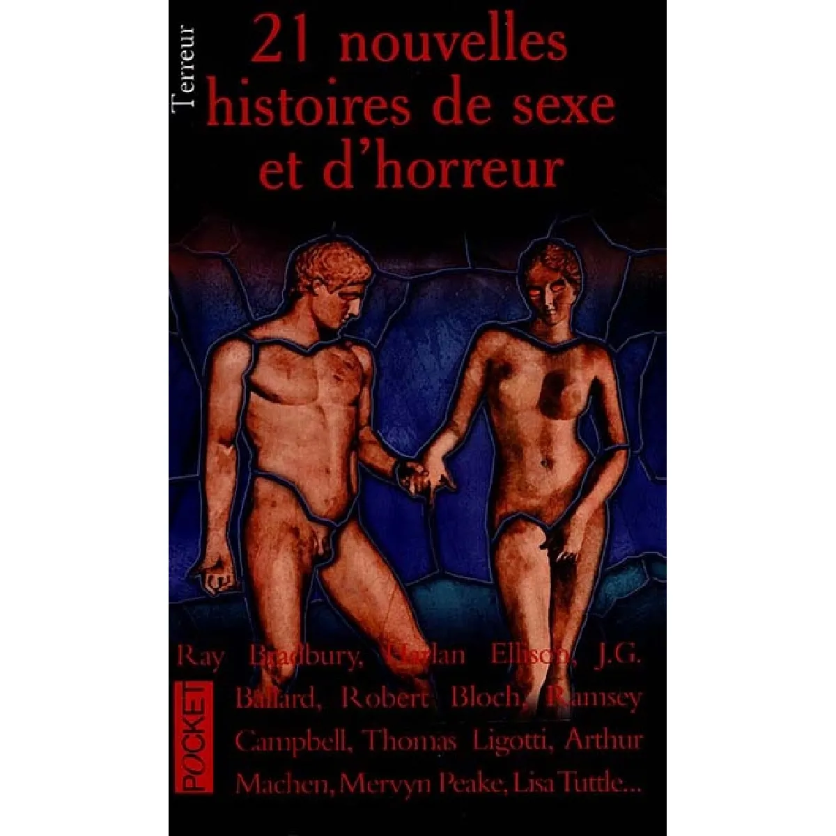 21 nouvelles histoires de sexe et d'horreur · Occasion