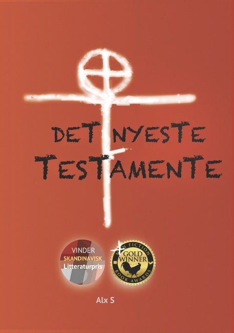 Det Nyeste Testamente - Alx S - Bog
