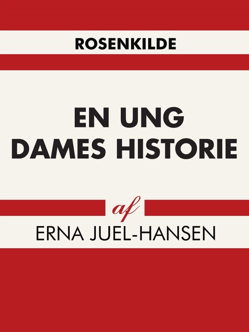 En Ung Dames Historie - Erna Juel-Hansen - Bog