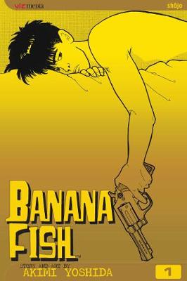 Banana Fish, Vol. 1 - Banana Fish 1 (Paperback)
