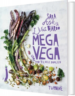 Mega Vega - Grøn Mad Til Hele Familien - Lisa Bjärbo - Bog
