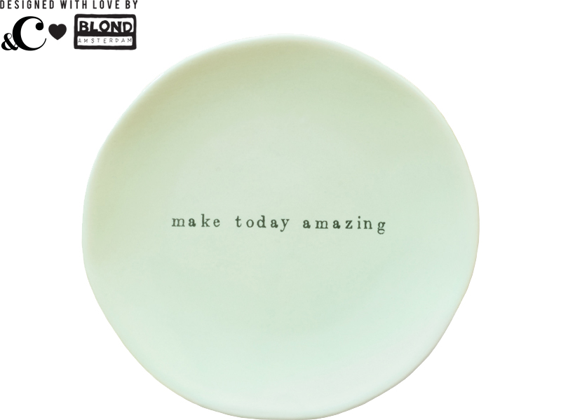 Groen bordje - Make today amazing