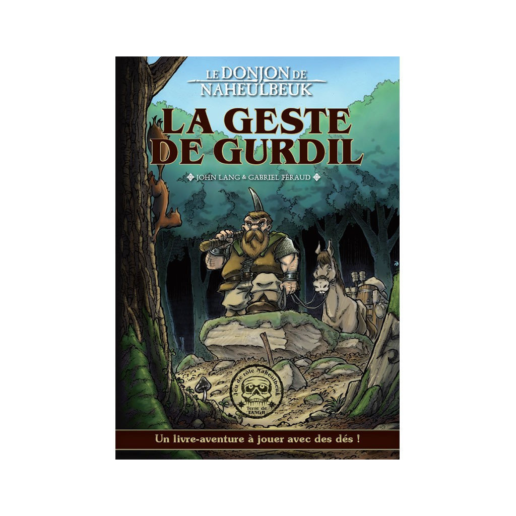 Le Donjon de Naheulbeuk - La Geste de Gurdil