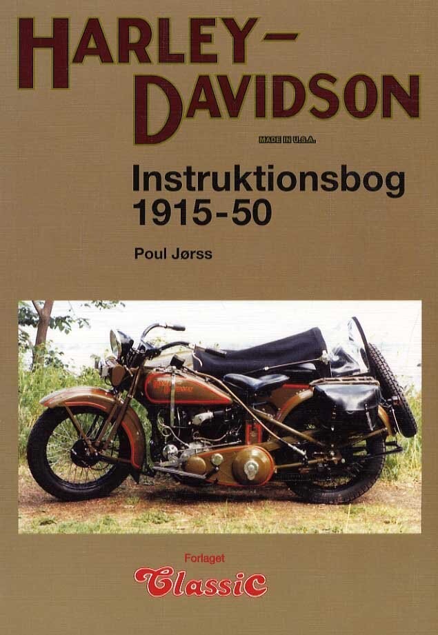 Harley-Davidson Instruktionsbog 1915-1950 - Poul Jørss - Bog