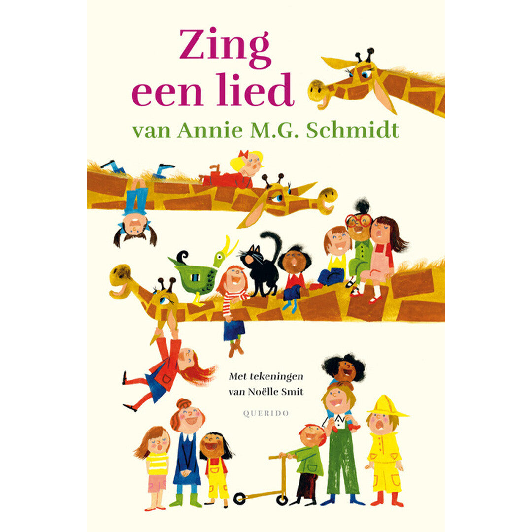 Uitgeverij querido zing een lied van annie m.g. schmidt