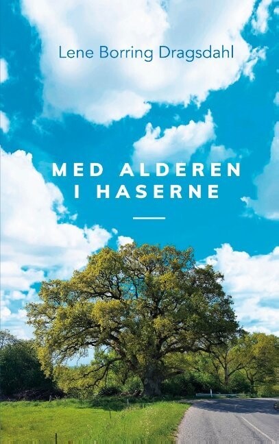 Med Alderen I Haserne - Lene Borring Dragsdahl - Bog
