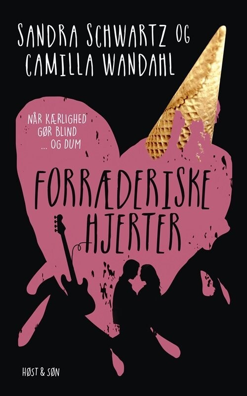 Forræderiske Hjerter - Camilla Wandahl - Bog