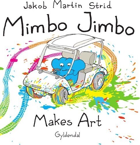 Mimbo Jimbo Makes Art - Engelsk Udgave - Jakob Martin Strid - Bog