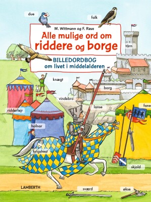 Alle Mulige Ord Om Riddere Og Borge - Monika Wittmann - Bog