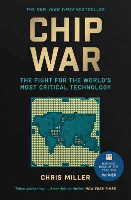 Chip War: The Fight for the World's Most Critical Technology (Paperback)