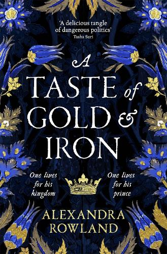 A Taste of Gold and Iron (Paperback)