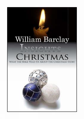 Christmas: What the Bible Tells Us About the Christmas Story - Insights (Paperback)