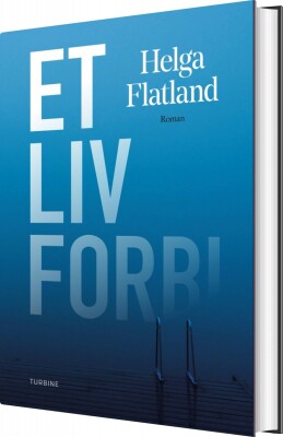 Et Liv Forbi - Helga Flatland - Bog