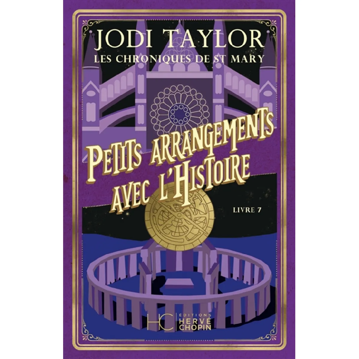 Les chroniques de St Mary. Vol. 7. Petits arrangements avec l'histoire · Occasion
