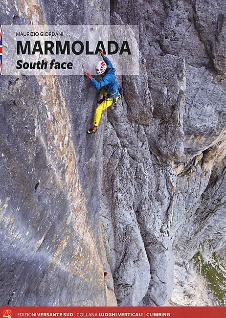 VERSANTE SUD - MARMOLADA SOUTH FACE