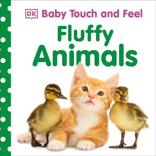 Baby Touch and Feel Fluffy Animals - Baby Touch and Feel (Board book)