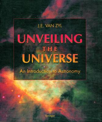 Unveiling the Universe: An Introduction to Astronomy (Hardback)