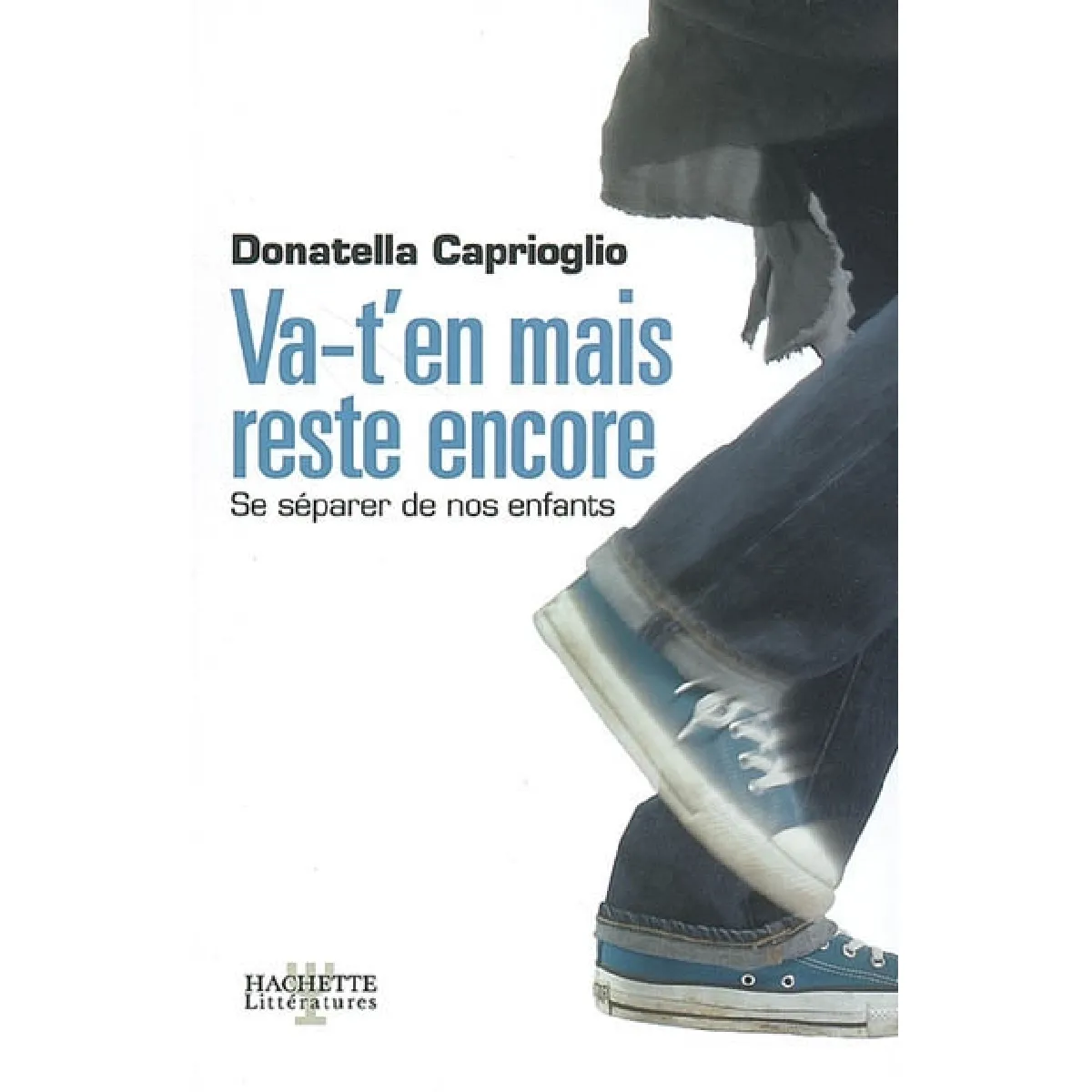 Va-t'en mais reste encore : se séparer de nos enfants · Occasion