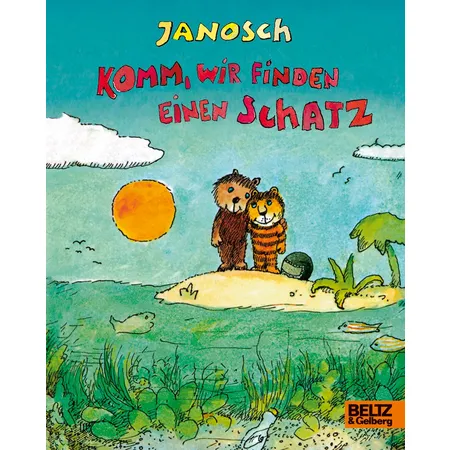 Beltz Verlag Janosch - Komm, wir finden einen Schatz