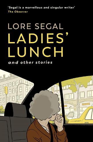 Ladies' Lunch: a novella & other stories (Paperback)