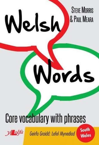 Welsh Words - Geirfa Graidd, Lefel Mynediad (De Cymru/South Wales) (Paperback)